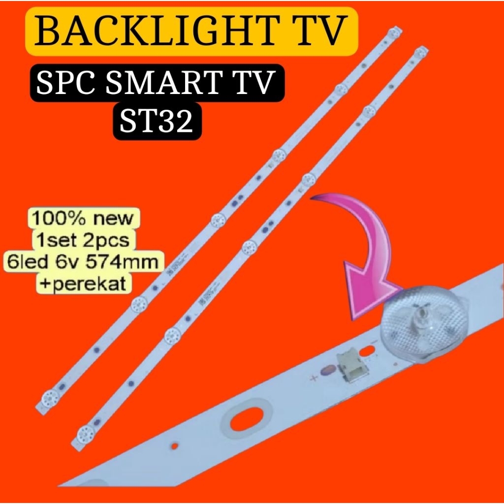 LED BACKLIGHT BL TV SPC SMART TV 32 ST32 6LED