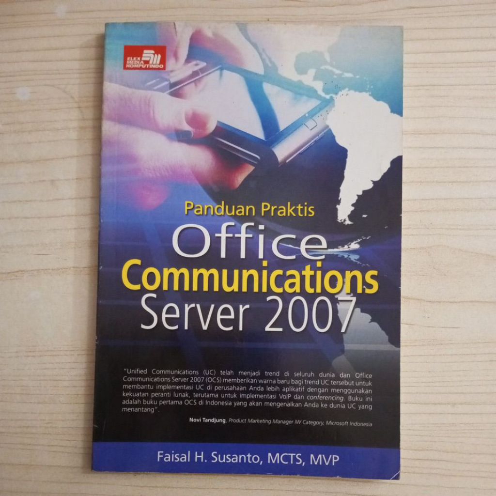 PRACTICAL GUIDEBOOK สําหรับสํานักงานสัมพันธ์เซิร์ฟเวอร์ 2007 โดย FACIAL H SUSANTO MTA MVP