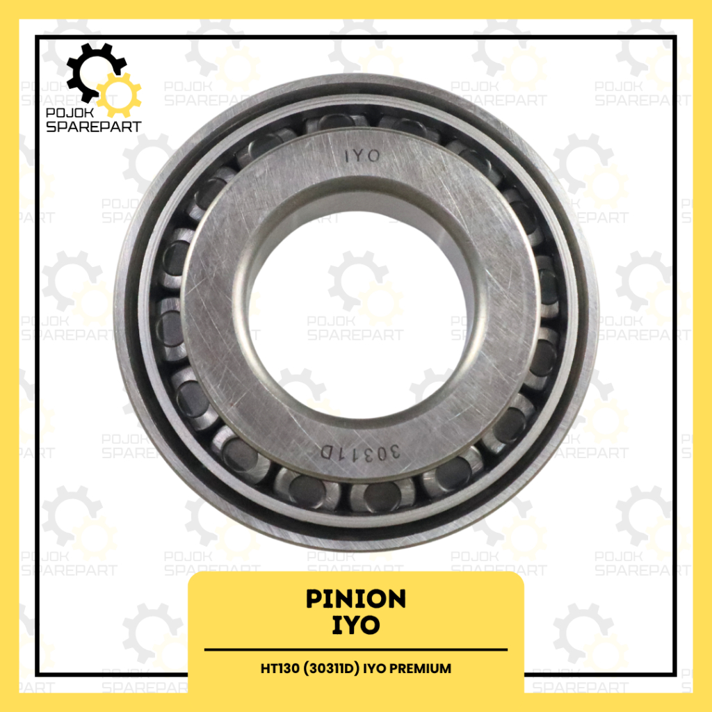 PINION HT130 (30311D) ไอโย พรีเมี่ยม