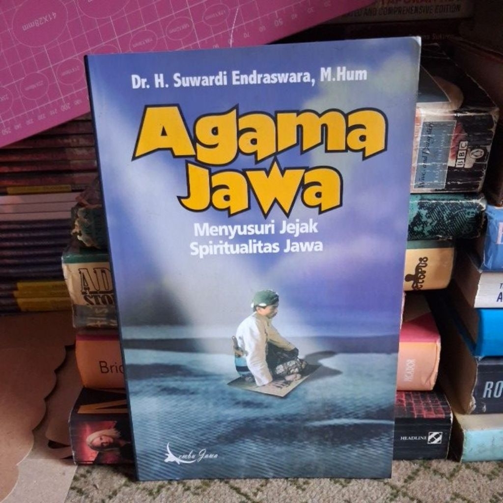 JAVANESE RELIGEION SUWARDI ENDASWARA JAVANESE SPIRITUALITY
