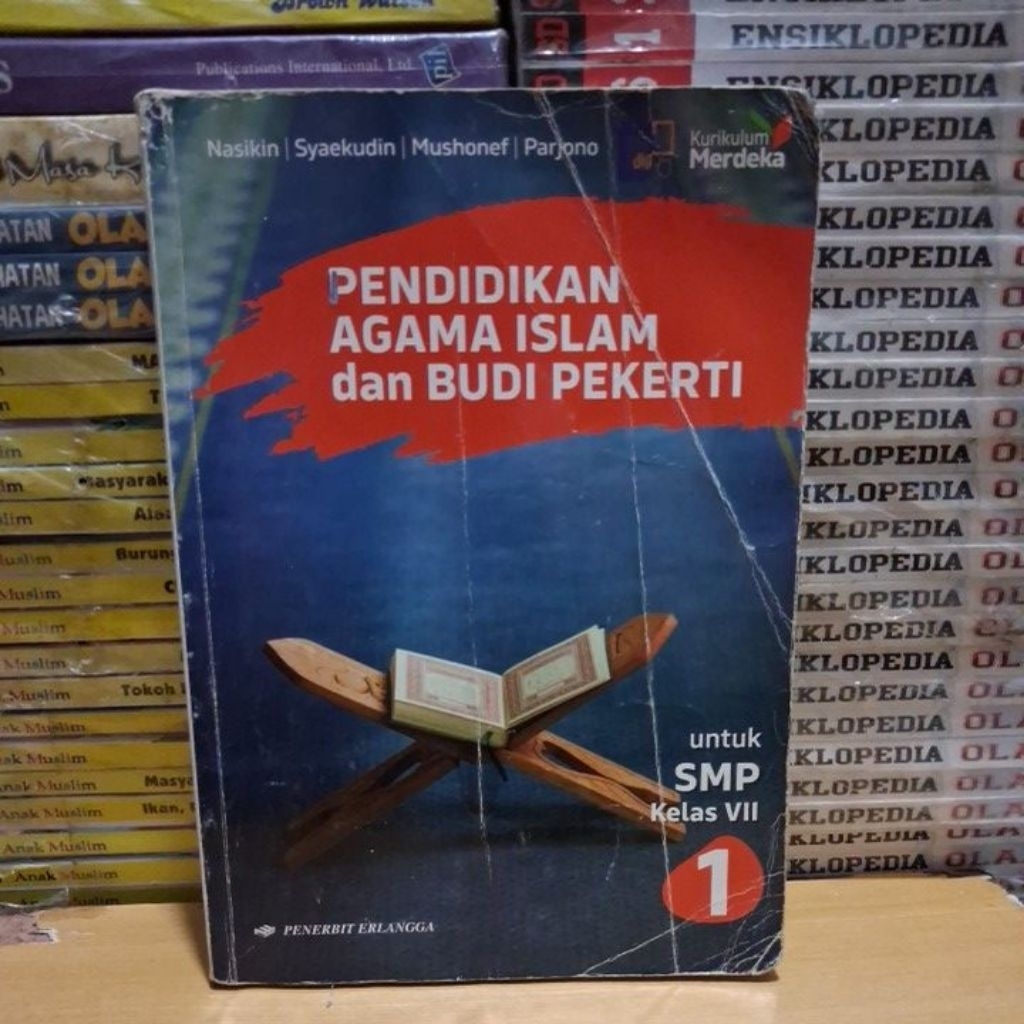 หนังสือต้นฉบับของ ISLAMIC RELIGIOUS EDUCATION และ CHARACTER SMP MTs Class 7 K Merdeka Erlangga