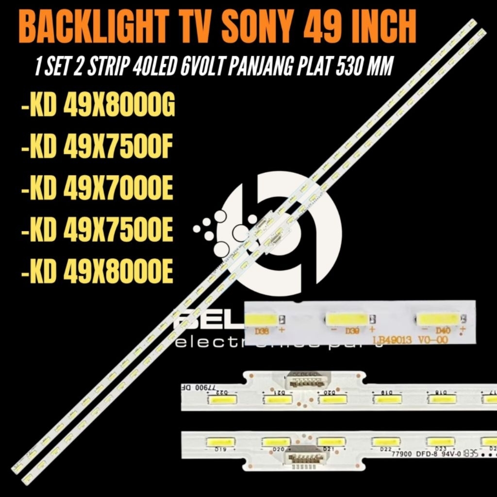 SONY 49 INCH LED TV BACKLIGHT KD-49X8000E- KD-49X7500F- KD-49X7000E- KD-49X7500E- KD-49X8000G 59 INC