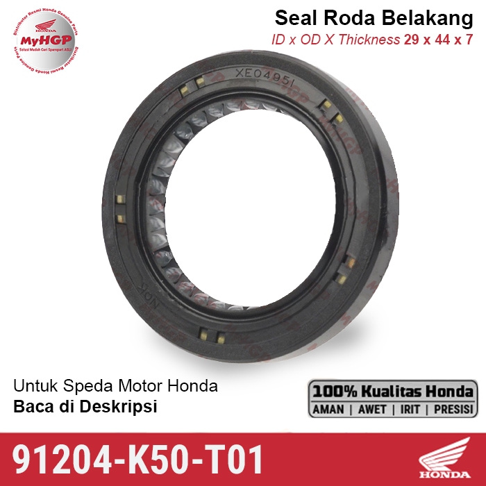 91204K50T01 ซีลล้อหลังซีลน้ํามัน 29x44x7 Honda BeAT K1A K16 K81 K25, Genio, Scoopy K16 K2F, Vario 11