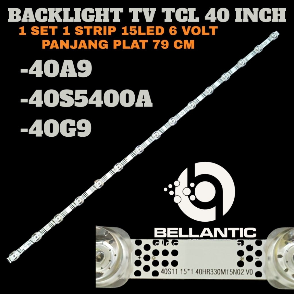 TCL 40 INCH LED TV BACKLIGHT 40G9-40A9-40S5400A TCL 40 INCH 15LED TV BACKLIGHT