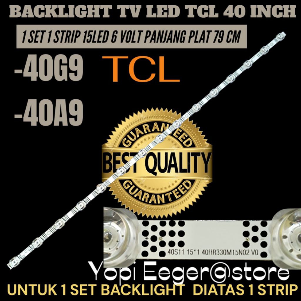 TCL 40 INCH LED TV BACKLIGHT 40G9-40A9 TCL 40 INCH TV BACKLIGHT