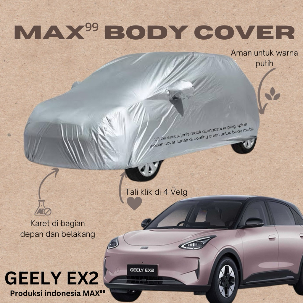 GELLY EX2 ผ้าคลุมรถ GELLY ELECTRIC ผ้าคลุมรถ EV GELLY EX2 ผ้าคลุมรถ MAX99 SBV46 ยี่ห้อ
