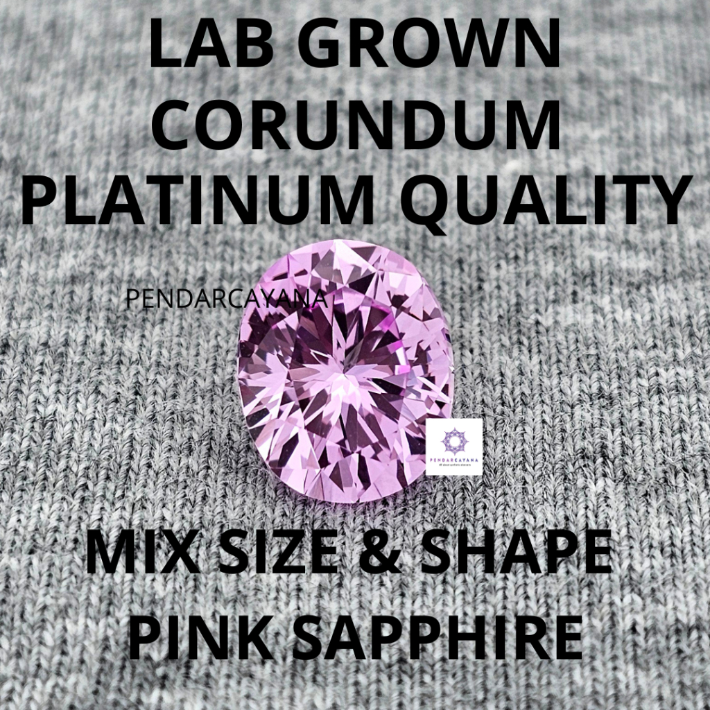 LGC02PLA - LAB GROWN CORUNDUM 02 MIX SIZE & SHAPE PLATINUM QUALITY PINK SAPPHIRE / 1 ชิ้น