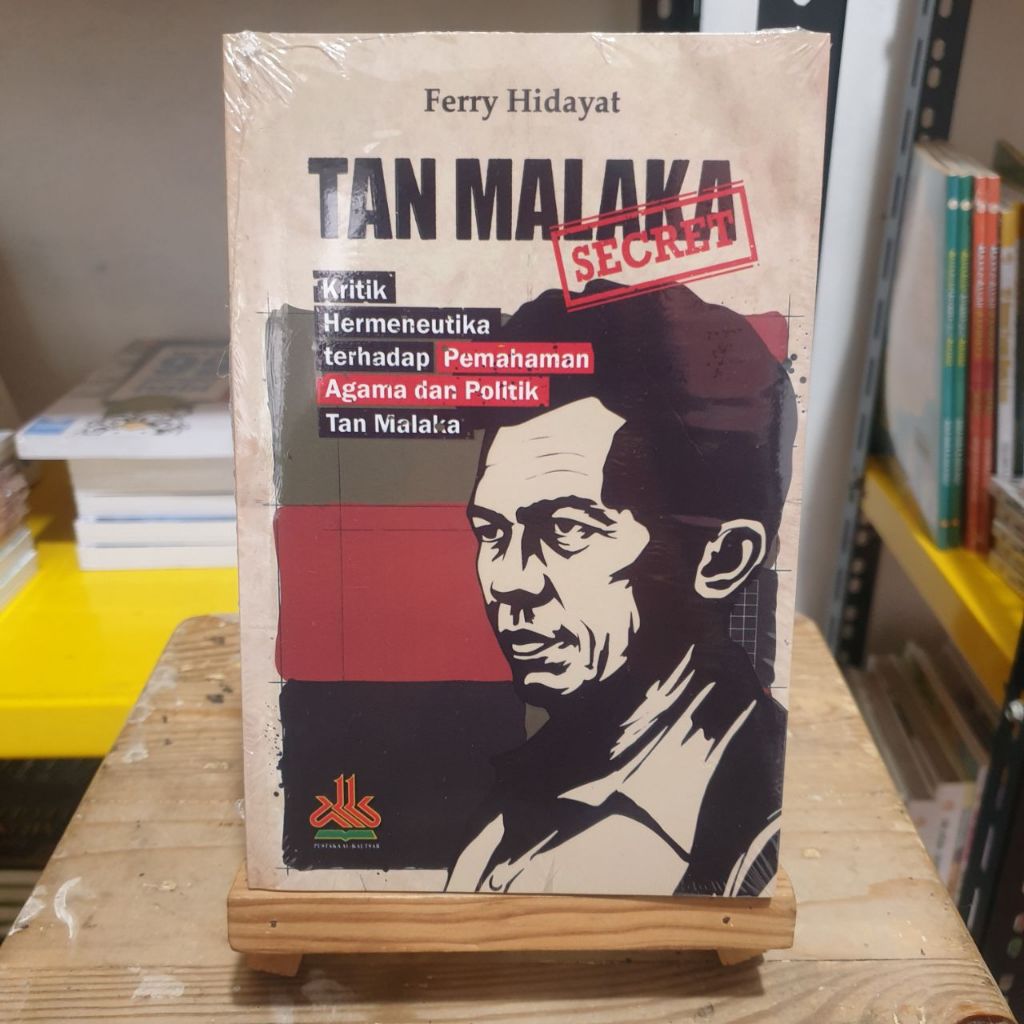Tan Malaka Secret: คําแนะนําทางบําบัดของการผ่าตัดให้กับทางศาสนาเข้าใจและการเมือง Tan Malaka