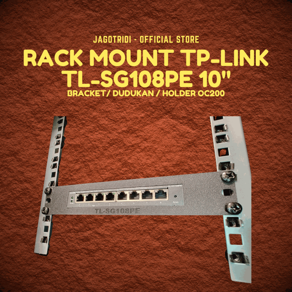 TP-Link TL-SG108PE ขายึดแร็ค 10 นิ้ว – ขายึดสวิตช์ Omada | ที่วางแร็ค 1U Mini Rack | ขาตั้งพิมพ์ 3D 