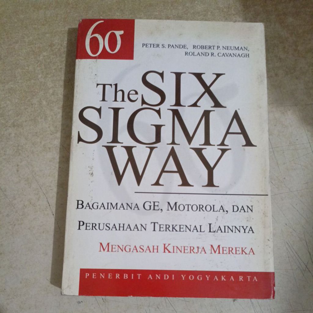 หนังสือ THE SIX SIGMA WAY - How GE, Motorola และบริษัทที่มีชื่อเสียงอื่นๆ Sharpening Their Performan