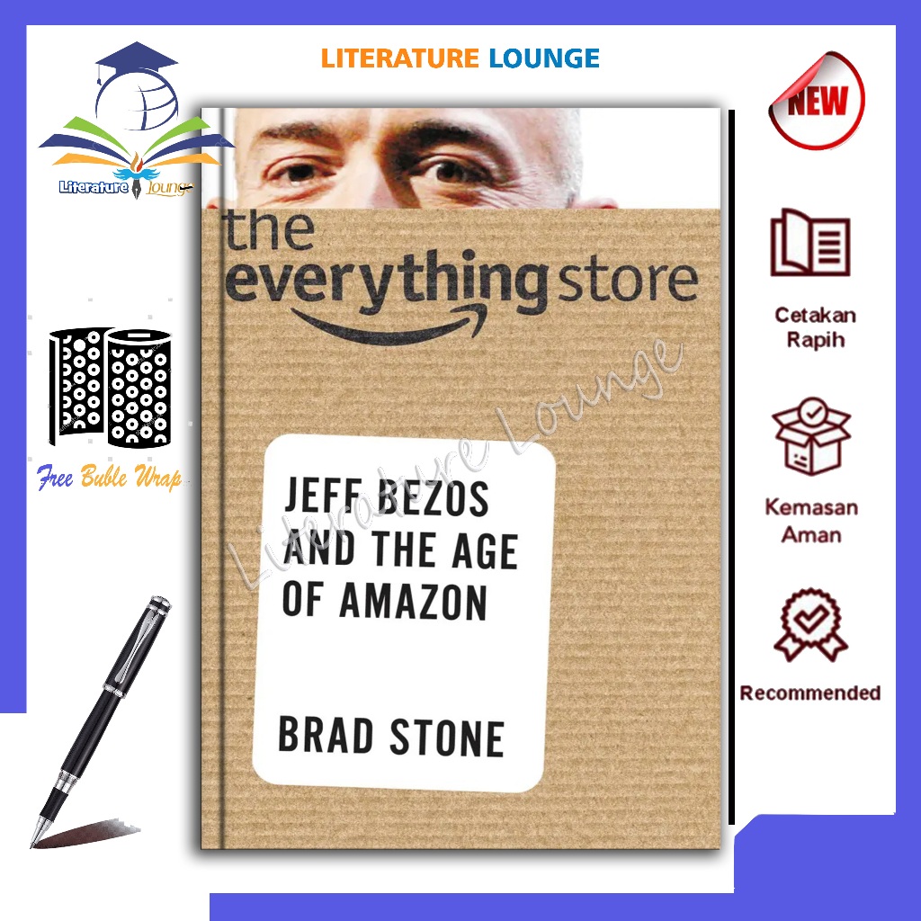Literature.lounge - The Everything Store: Jeff Bezos and the Age of Amazon โดย Brad Stone (ภาษาอังกฤ