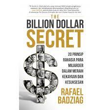 THE BILLION DOLLAR SECRET: 20 หลักการความลับของมหาเศรษฐีใน Achieving Wealth และความสําเร็จ