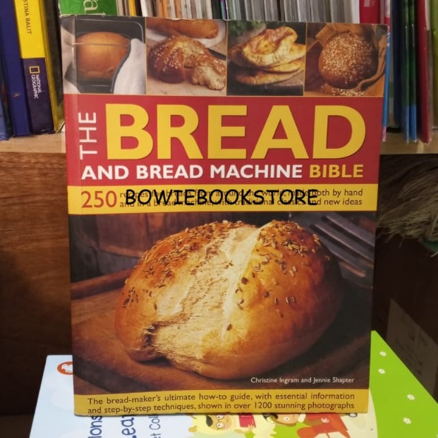 หนังสือมือสองต้นฉบับ The Bread And Bread Machine Bible - English Ver