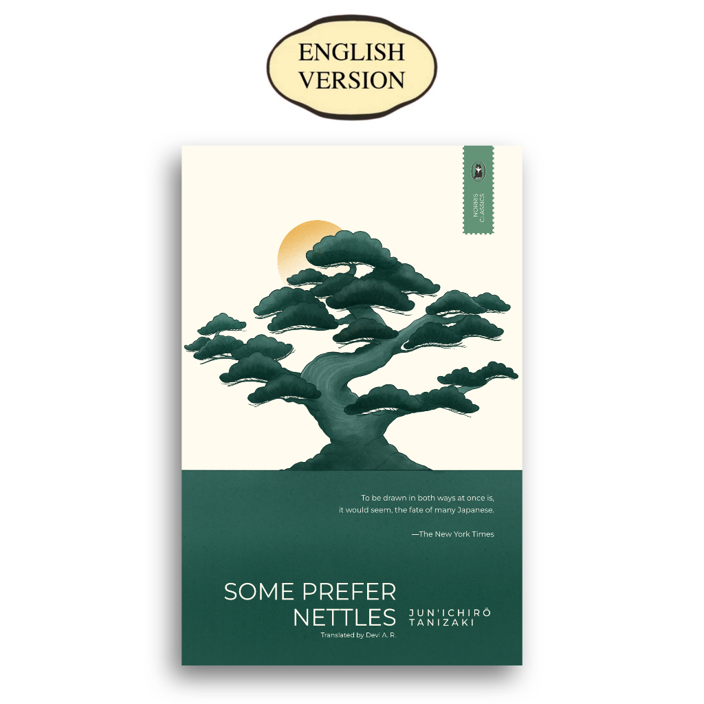 Some Prefer Nettles Junichiro Tanizaki เวอร์ชันภาษาอังกฤษ Norris Classics