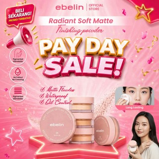 PAYDAY! Ebelin - Radiant Soft Matte Finishing Powder | Bedak Tabur Oil Control dengan Butiran Halus / Loose Setting Powder / Tahan Lama