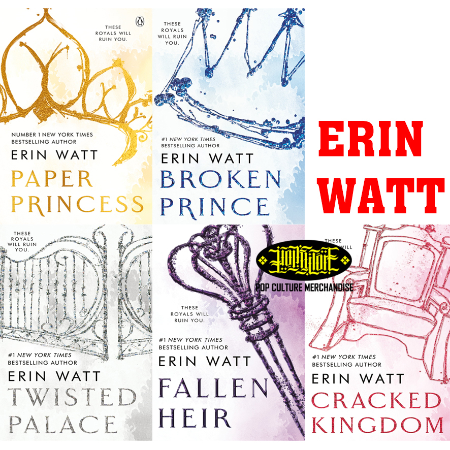Erin Watt Royal Series: Paper Princess, Broken, Palace Twisted, Heir Fallen, Cracked Kingdom