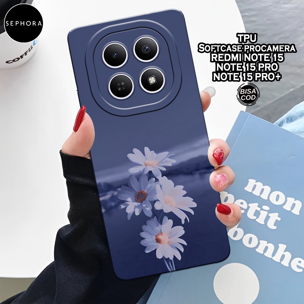 เคส HP Redmi Note 15/15 Pro/15 Pro+ - เคสดอกไม้แฟชั่น - เคสอ่อน Note 15/15 Pro/15 Pro+ - เคสกล้อง Pr