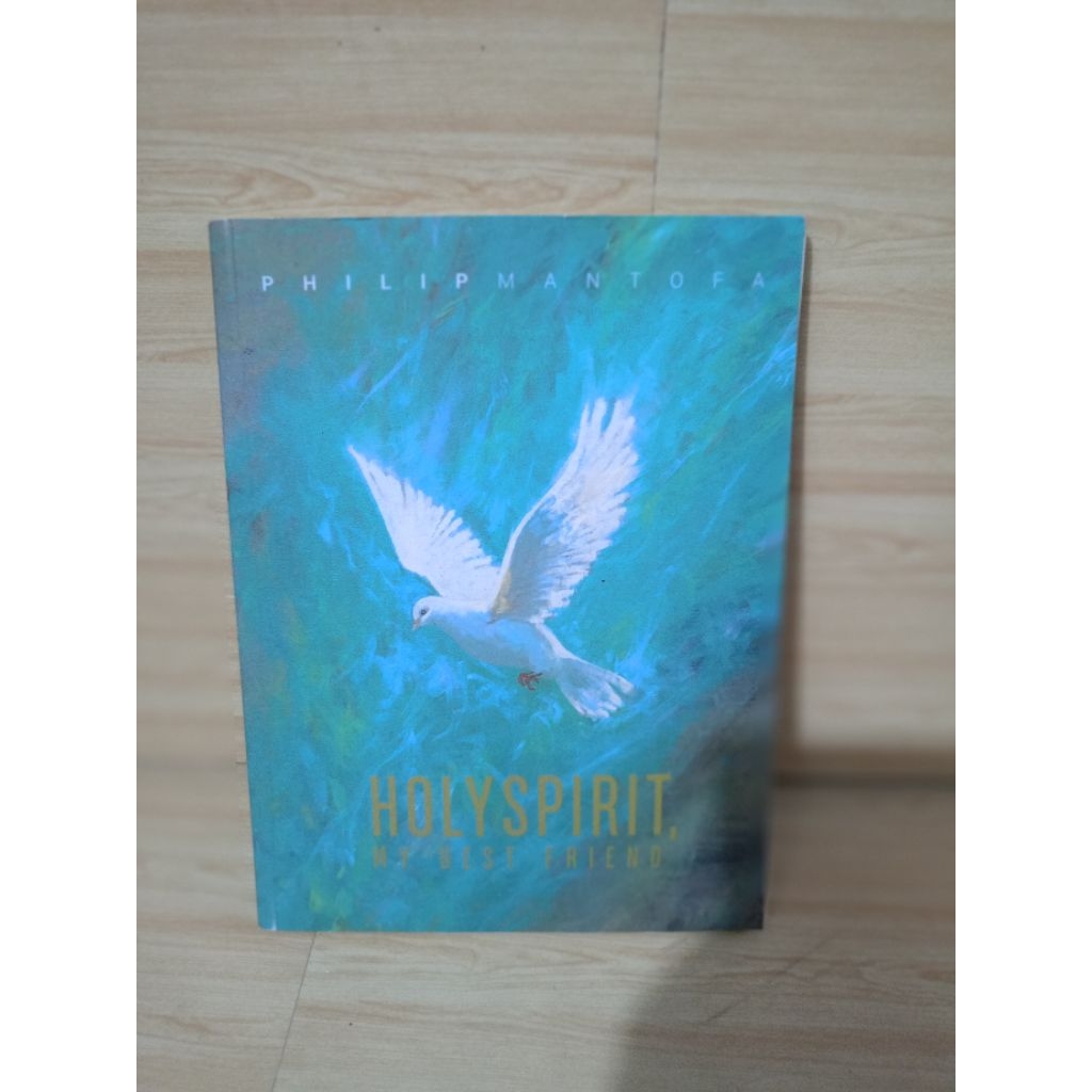 HOLYSPIRIT, MY BEST FRIEND โดย Philip mantofa