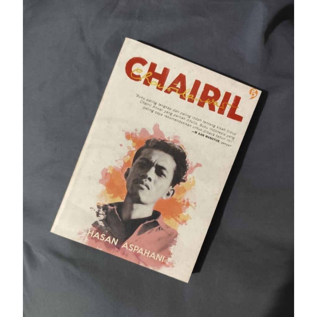 ต้นฉบับ CHAIRIL ANWAR BIOGRAPHY