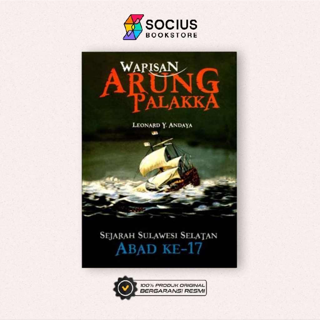 หนังสือ HISTORY [ORIGINAL] ARUNG PALAKKA HERITAGE (SEBARU SULAWESI HISTORY OF THE 17TH CENTURY) (ปกก