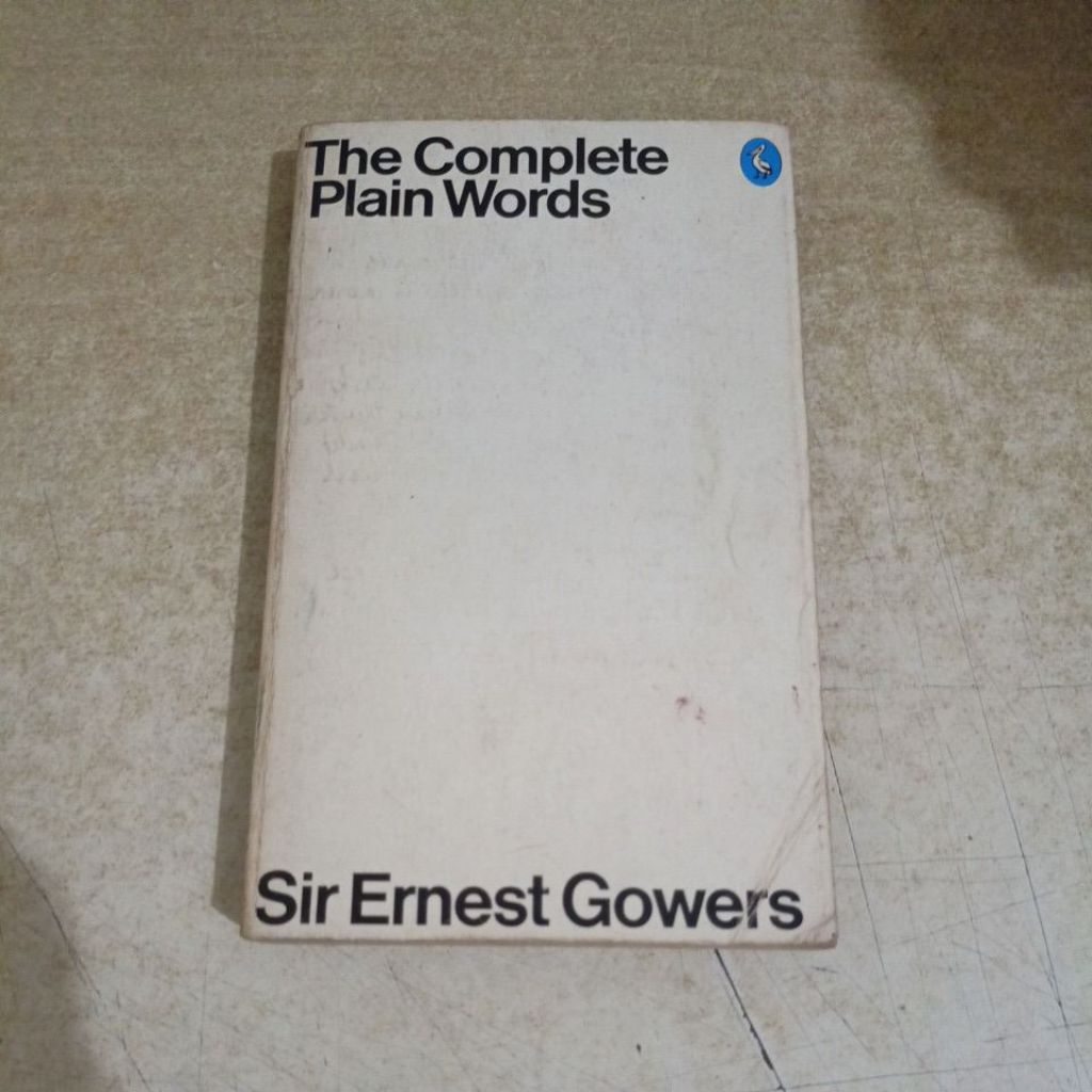 Sir Ernest Gowers / หนังสือคําธรรมดาที่สมบูรณ์