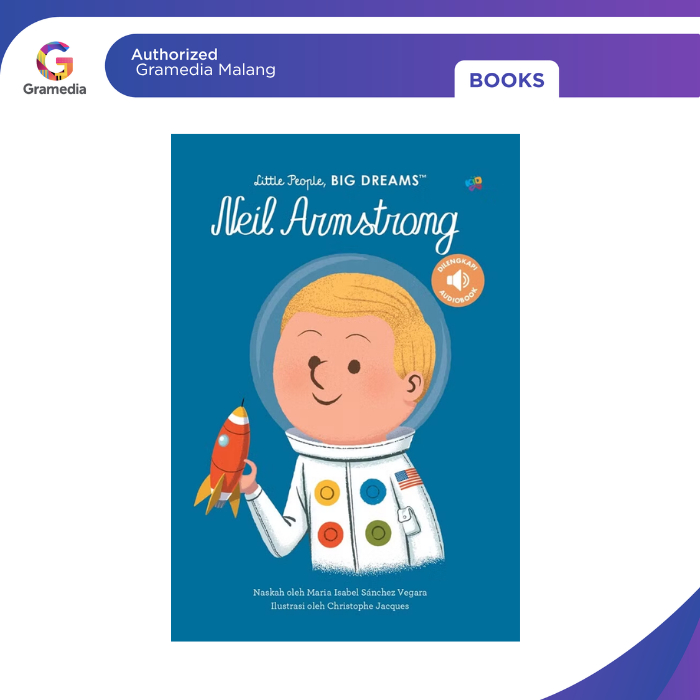 Gramedia Malang - คนน้อย Big Dreams: Neil Armstrong