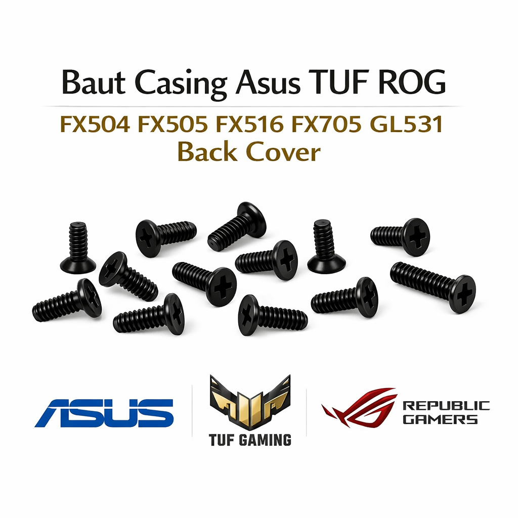 Asus TUF Gaming F15 A15 A16 FX507 FA507 FX506 FA506 FX505 FX517 สกรูฝาหลัง