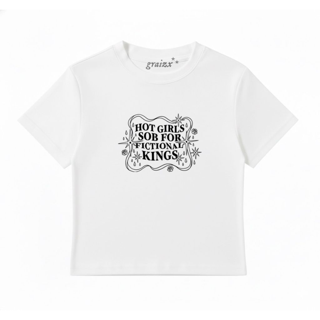 Graizx - Hot Girls Sob For Fictional Kings Crop Top