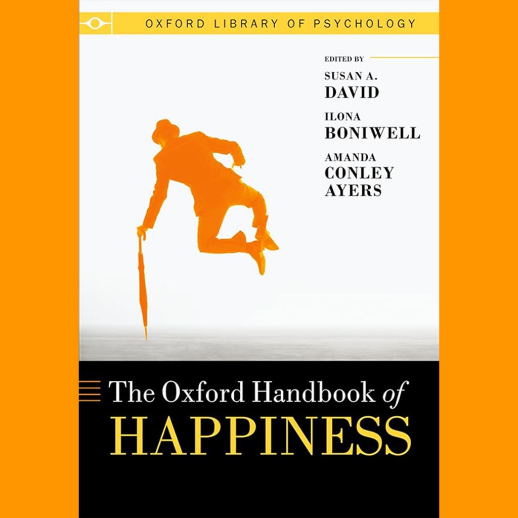 คู่มือออกซ์ฟอร์ดแห่งความสุข โดย David, Boniwell, & Ayers