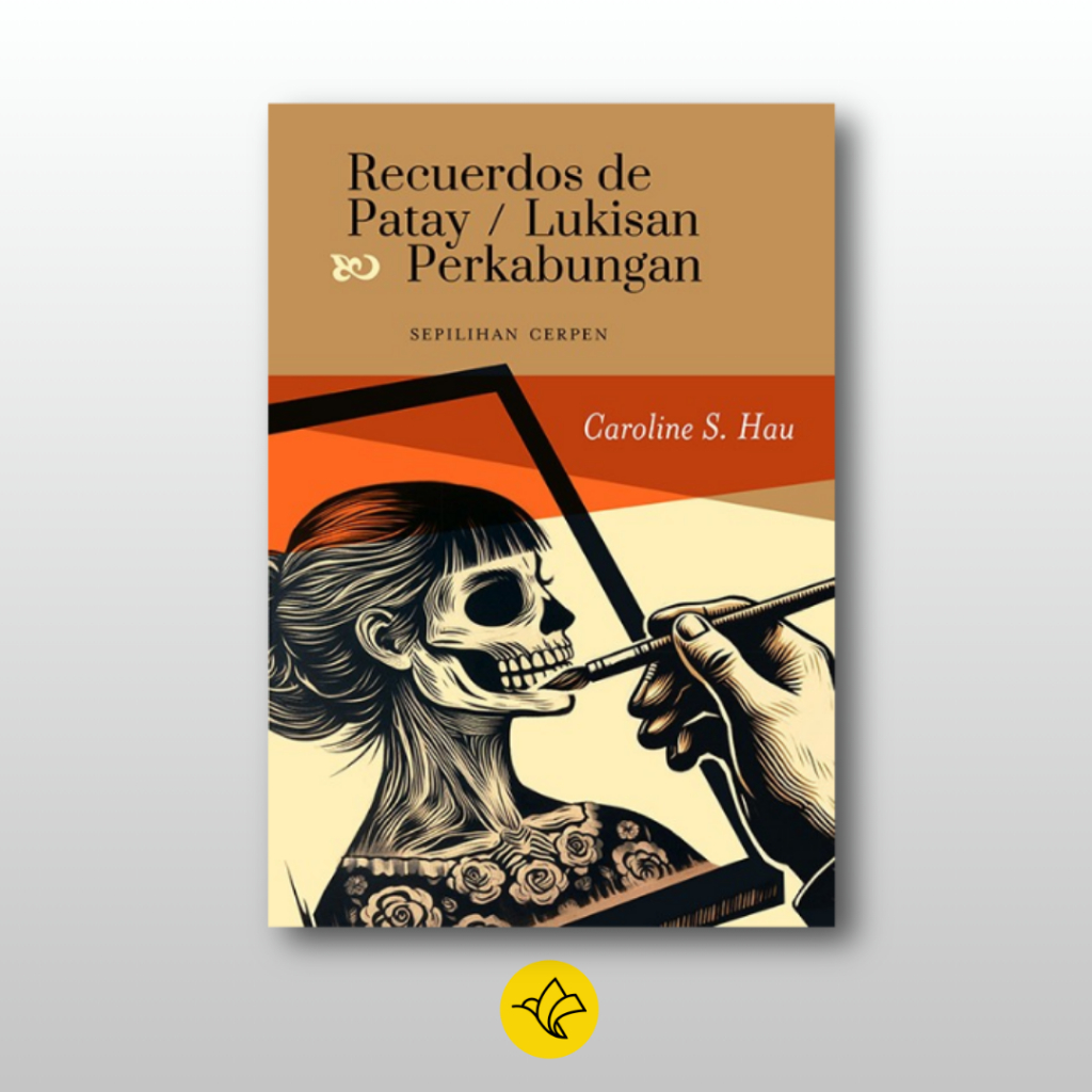 หนังสือ - Recuerdos de Patay / ภาพวาดไม้ไผ่ - Caroline S. Hau สํานักพิมพ์ Marjin วรรณกรรมซ้าย