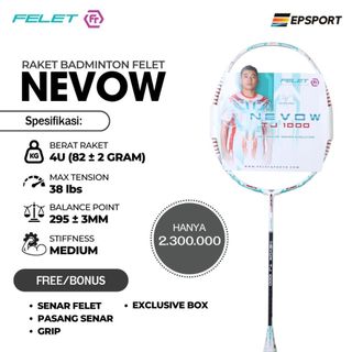 Raket Badminton Felet Nevow TJ 1000 - original, solid, Ideal untuk professional, teknologi terbaik dari japan