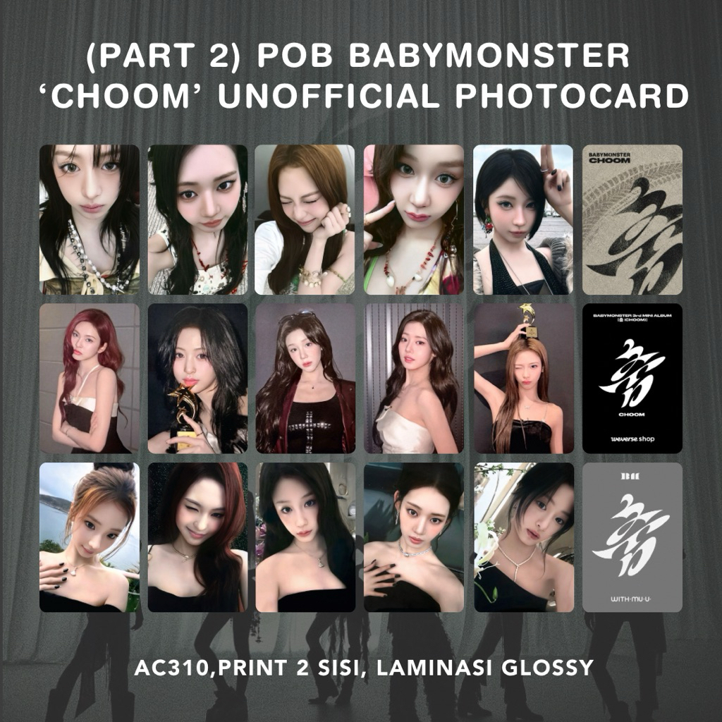 [ตอนที่ 2] POB BABYMONSTER CHOOM UNOFFICIAL PHOTOCARD Weverse Offline Fansign Ktown4U LD YG เลือก Selfie Jacket Withmu LD Broadcast Music Core Ahyeon Ruka Asa Chiquita Rora Rami Pharita