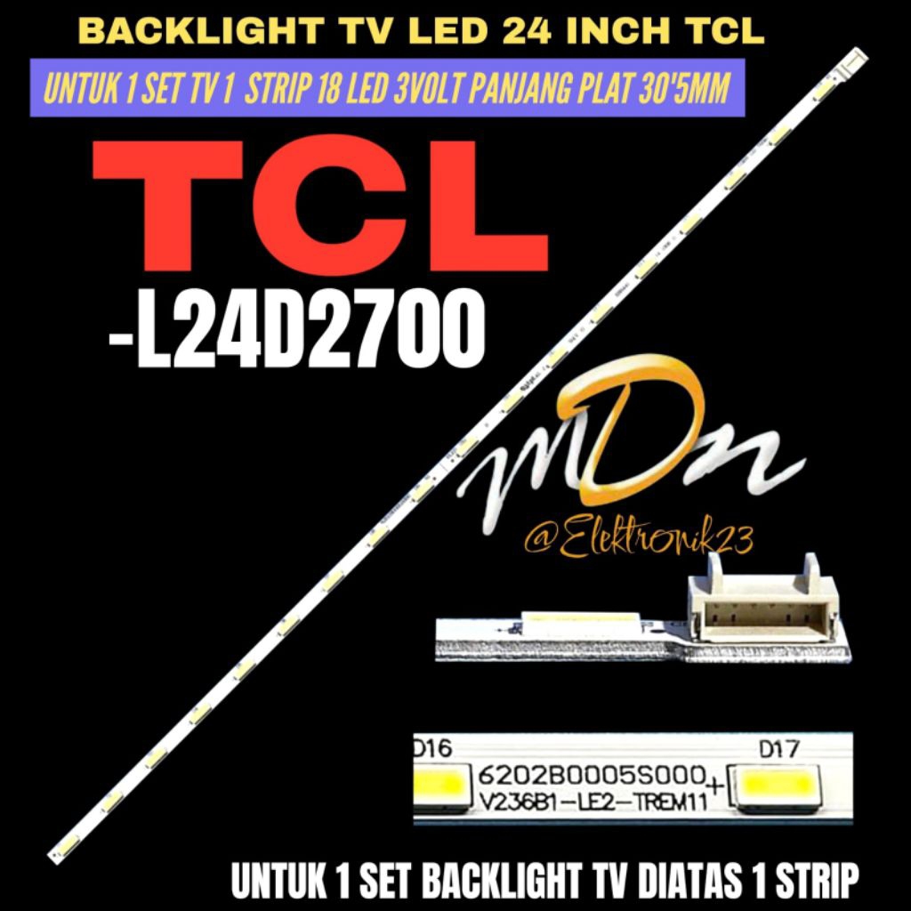 TCL 24 NCH LED TV BACKLIGHT L24D2700 TCL 24 INCH LED TV BACKLIGHT