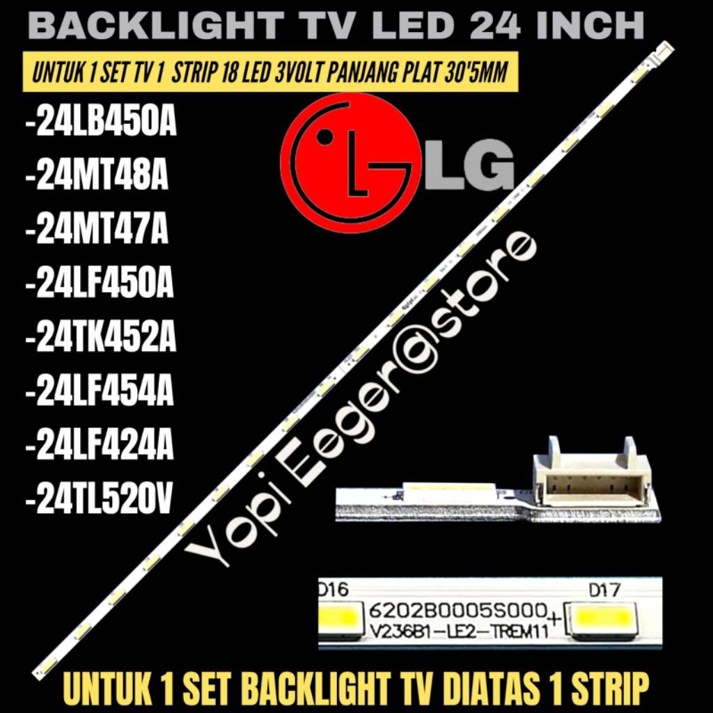 LG LED TV BACKLIGHT 24 INCH 24LB450A- 24MT48A- 24MT47A- 24LF450A- 24TK452A- 24LF454A- 24LF424A-TL520