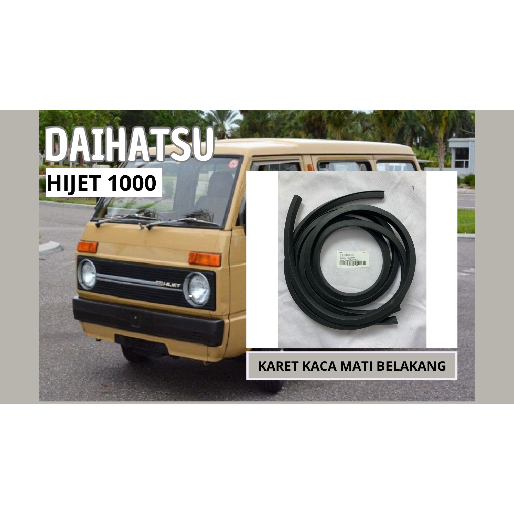 Daihatsu Hijet 1000 ยางตายหน้าต่างด้านหลัง | ยางกระจกหลัง Hijet 1000 | ซีลหน้าต่างด้านหลังรถยนต์