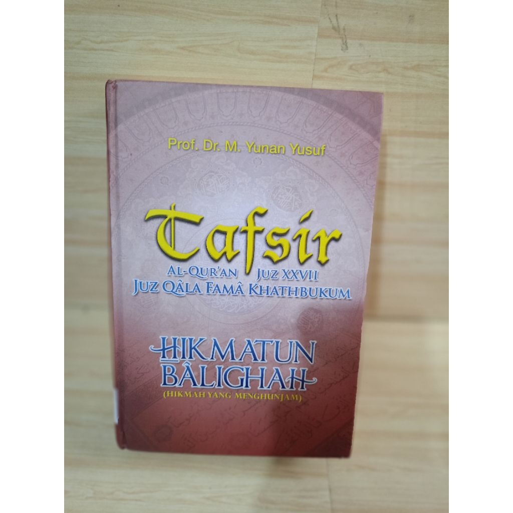 AL-QURAN INTERPRETATION JUZ XXVIII JUZ QALA FAMA KHATHBUKUM by prof.dr.m yunan yusuf