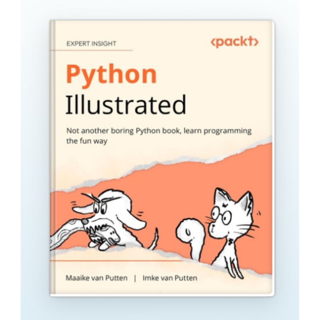 Python Illustrated: ไม่ใช่หนังสือ Python น่าเบื่อ ผู้นําการเขียนโปรแกรมทางสนุก