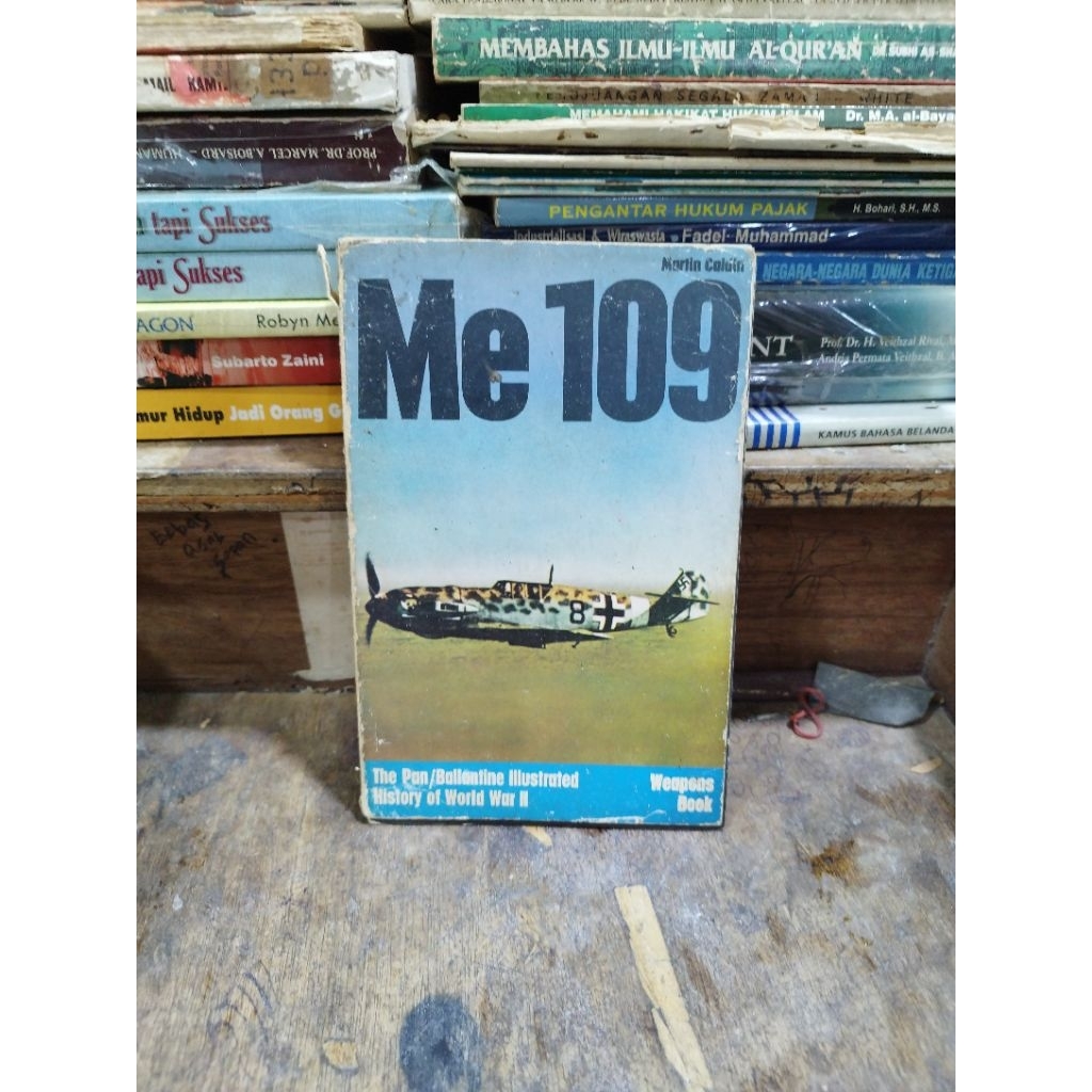 Me 109 : The Pan/Ballantine Illustrated History Of World War II - Martin Caidin