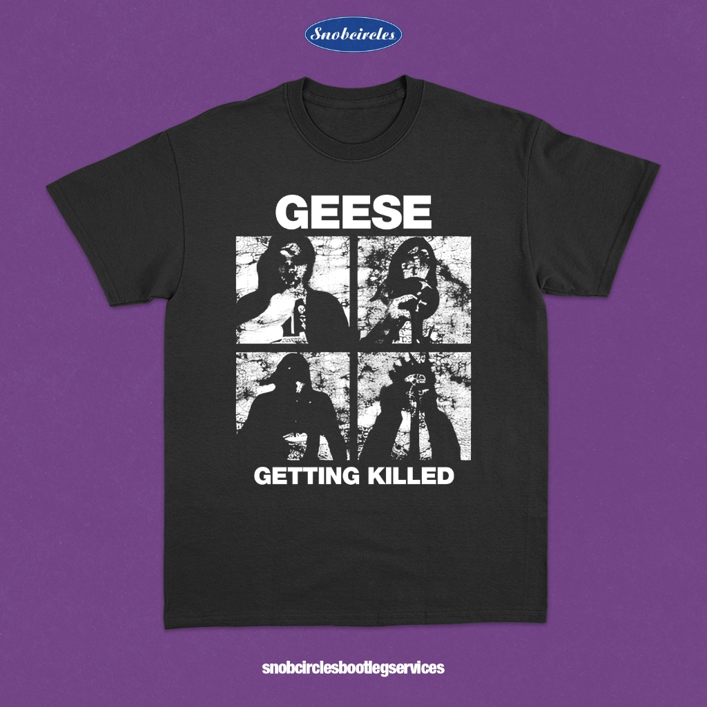 เสื้อยืดวง GEESE - เสื้อยืด GETTING KILLED