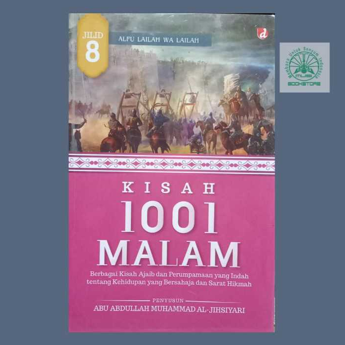หนังสือนิทานราตรี 1001 เล่ม 8 - Abu Abdulah Muhammad al-Jihsiyari - Diva Press Bukumusi Original
