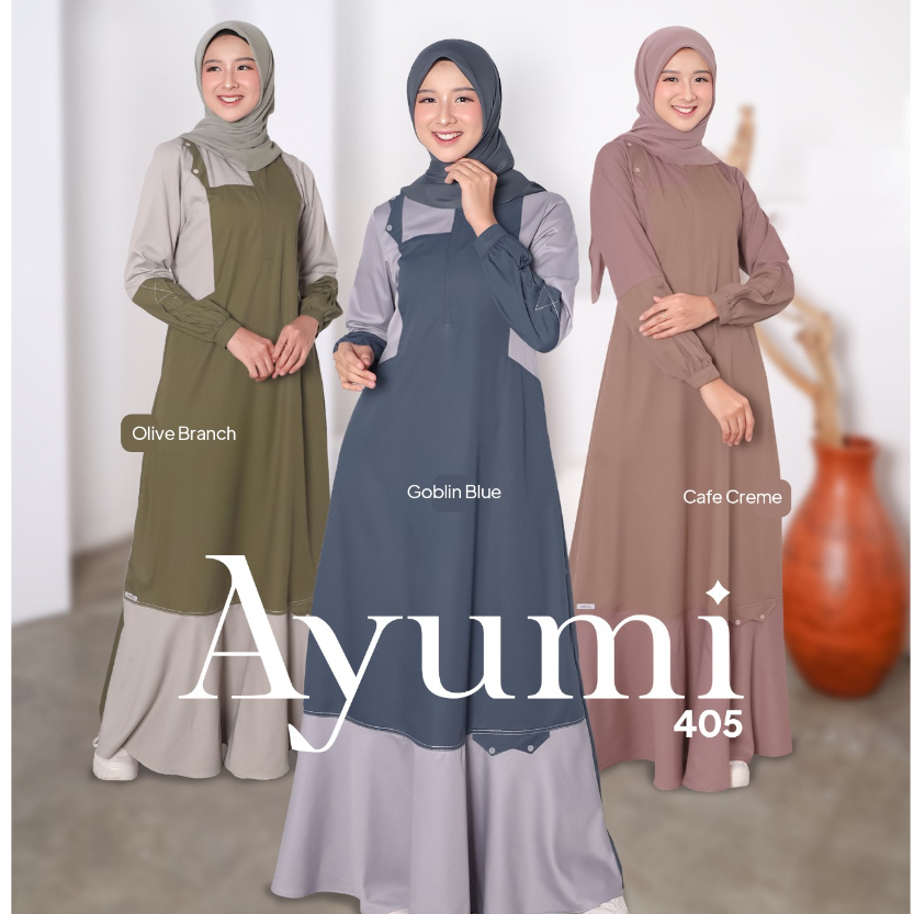 AYUMI 405 OLIVE BRANCH, AYUMI 405 GOBLIN BLUE & AYUMI 405 CAFE CREAM (ETHICA RUMAH FAIQA)