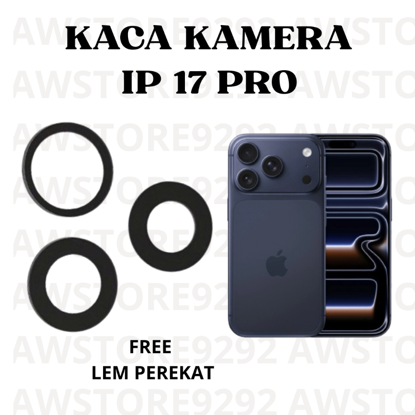 เลนส์กล้อง IPH 17 Pro กระจกกล้อง IPH 17 Pro กระจกกล้องด้านหลัง IP 17 Pro IP17 Pro กระจกกล้อง iphone 