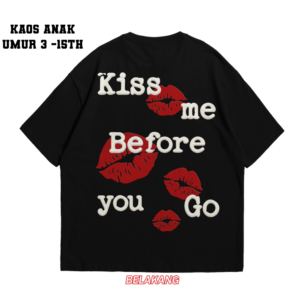 Boxy Oversize Kiss Me Kids T-Shirt for Men and Women - Cotton Combed 20s