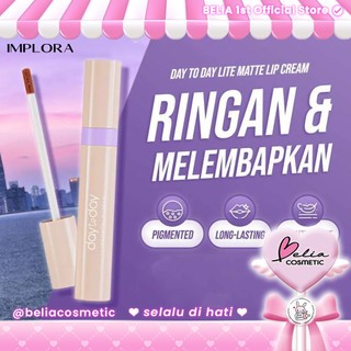 [ BELIA ] IMPLORA Day to Day Lite Matte Lip Cream | Crack-Free | Lip Matte | Lip Cream | Waterproof