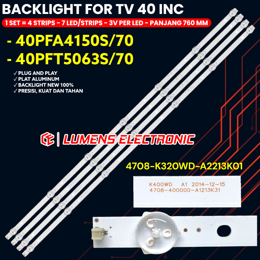PHILIPS 40 INCH TV BACKLIGHT 40PFA4150S/70 40PFT5063S/70 40PFA4150S 40PFT5063S 4708-400000-A1213K31