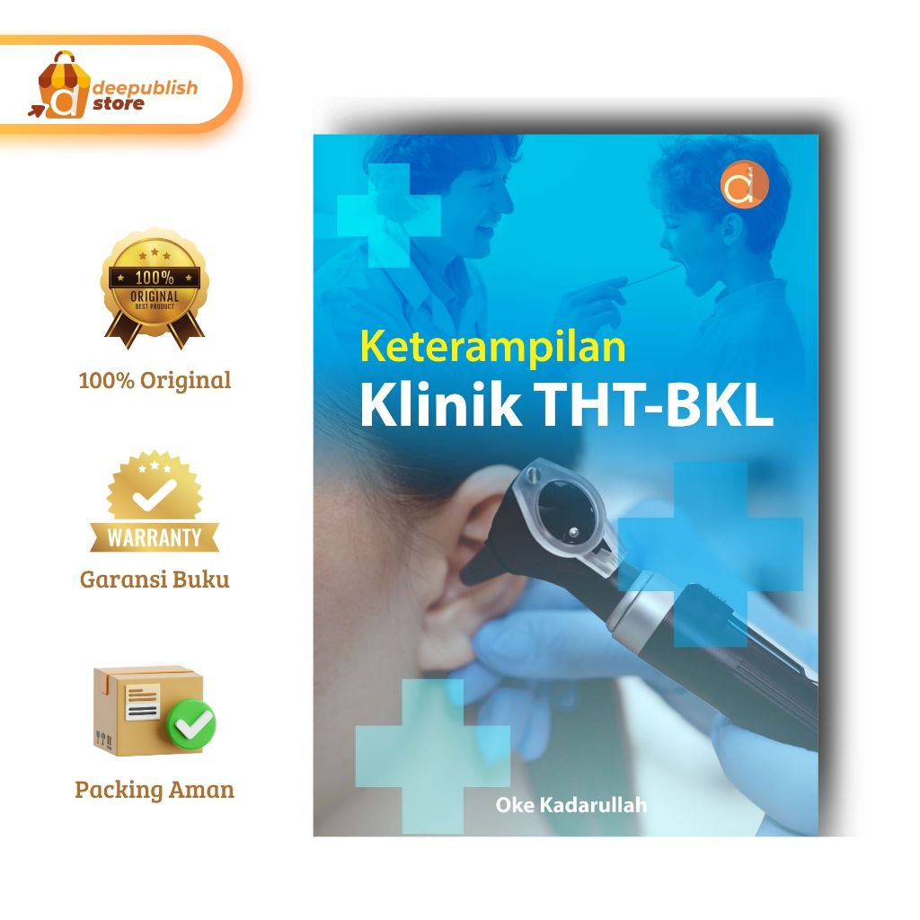 ENT-BKL หนังสือทักษะคลินิกสําหรับหู จมูก คอ หัว คอ เขียน โอเค Gradeullah สํานักพิมพ์ Deepublish