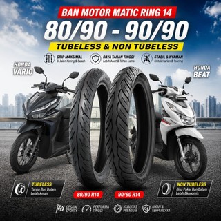 BAN LUAR MOTOR MATIC RING 14 UKURAN 80/90 90/90 - TUBLESS DAN NON TUBLES, COCOK UNTUK MOTOR BEAT VARIO SPACY MIO, TERMURAH TERLARIS FULLPRESS VULKANISIR