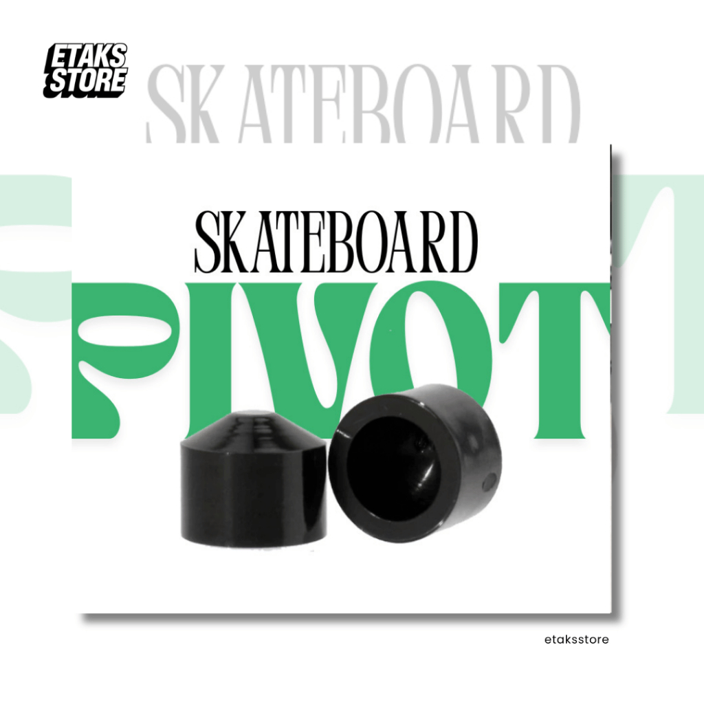 Pivot Etaks Skateboard Pivot Cup | อะไหล่สเก็ตบอร์ด | อะไหล่ฮาร์ดแวร์ | ต้นฉบับอย่างเป็นทางการ