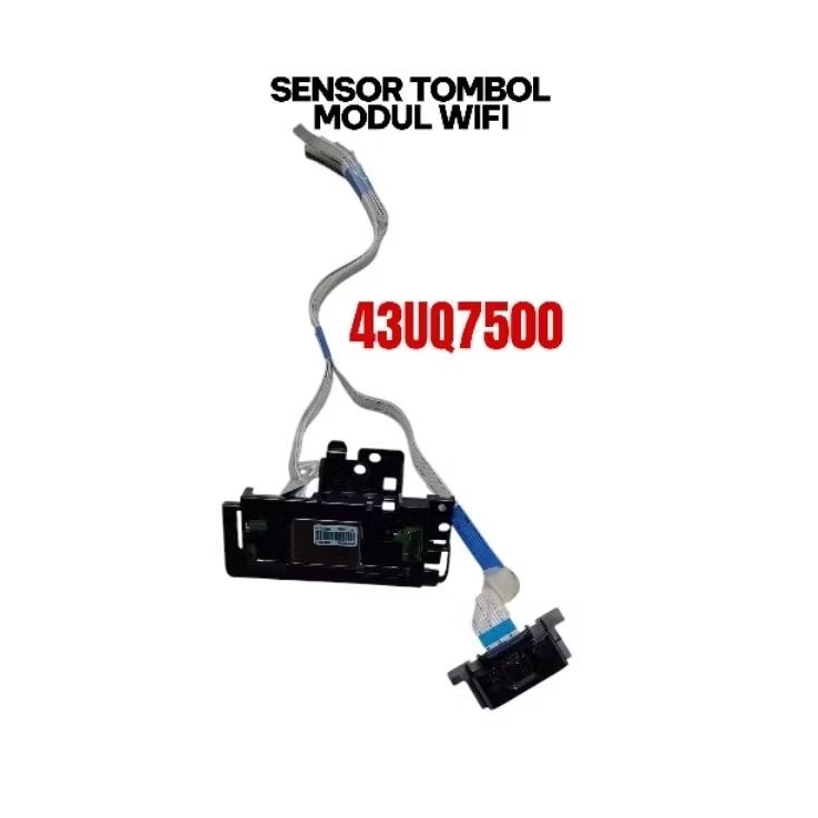 TOMBOL BUTTON SENSOR - IR - โมดูล WIFI - LG TV - 43UQ7500 - 43UQ75
