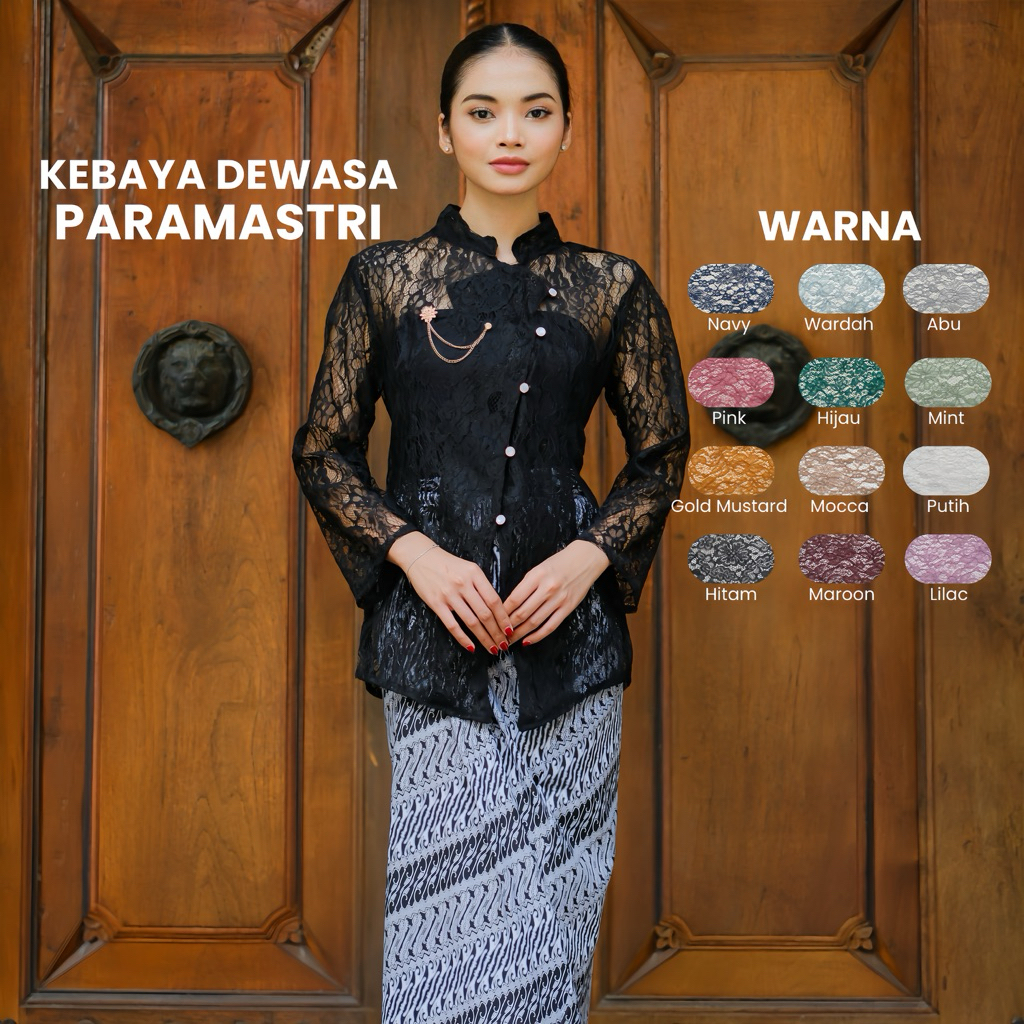 JANGGAN KEBAYA, MODERN PARAMASTRI KEBAYA, CORNELLI BRUKAT KEBAYA, MODERN KEBAYA